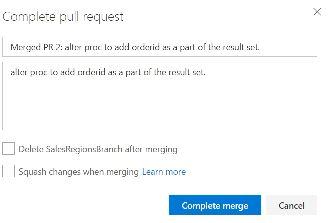 Under Complete pull request, the title and description of the pull request display. You have the options of either deleting SalesRegionsBranch after merging, or Squash changes when merging. Currently, neither are selected.